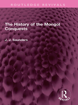 cover image of The History of the Mongol Conquests